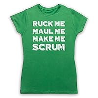 Women's Ruck Me Maul Me Make Me Scrum Funny Rugby Slogan T-Shirt