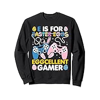 E Is For Easter Eggs Eggcellent Gamer Funny Gaming Egg Hunt Sweatshirt