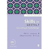 Skills in Gestalt Counselling & Psychotherapy (Skills in Counselling & Psychotherapy Series) Skills in Gestalt Counselling & Psychotherapy (Skills in Counselling & Psychotherapy Series) Paperback Kindle Hardcover
