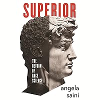 Superior: The Return of Race Science Superior: The Return of Race Science Audible Audiobook Paperback Kindle Hardcover Audio CD