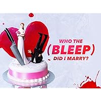 Who The (Bleep) Did I Marry? - Season 7
