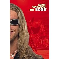 Adam Copeland on Edge (WWE) Adam Copeland on Edge (WWE) Kindle Hardcover Paperback