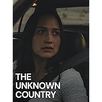 The Unknown Country