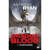 Dragon Blood, T1 : Le Sang du dragon (French Edition) Dragon Blood, T1 : Le Sang du dragon (French Edition) Audible Audiobook Paperback Kindle