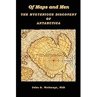 Of Maps and Men: The Mysterious Discovery of Antarctica Of Maps and Men: The Mysterious Discovery of Antarctica Paperback Kindle