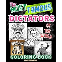 The Most Famous Dictators Of The World: A funny & unique coloring book for adults adds a humorous twist to history, promising laughter and creativity in every page