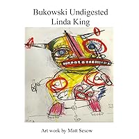 Bukowski Undigested Bukowski Undigested Paperback