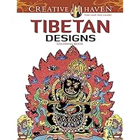 Creative Haven Tibetan Designs Coloring Book (Creative Haven Coloring Books) Creative Haven Tibetan Designs Coloring Book (Creative Haven Coloring Books) Paperback