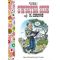 The Sweeter Side of R. Crumb The Sweeter Side of R. Crumb Paperback Hardcover
