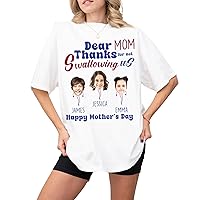 DuminApparel Personalized Thanks for Not Swallowing Us Shirt, Happy Mothers Day Shirt for Mom, Custom Photo with Kids Name Shirt, Shirt for Women, Mothers Day Birthday Gift for Mom Mother Wife Multi