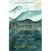 Made to Move Mountains Made to Move Mountains Paperback Kindle Audible Audiobook Audio CD