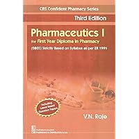 Pharmaceutics I: For First Year Diploma in Pharmacy (CBS Confident Pharmacy Series) Pharmaceutics I: For First Year Diploma in Pharmacy (CBS Confident Pharmacy Series) Kindle Paperback