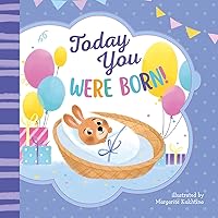 Today You Were Born! (Clever Lift-the-Flap Stories)