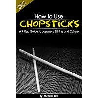 How to Use Chopsticks: A Guide to Japanese Dining and Culture