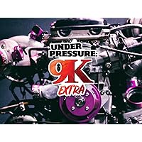 Under Pressure 9K Extra - Season 1