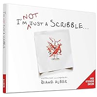 I'm NOT just a Scribble... I'm NOT just a Scribble...