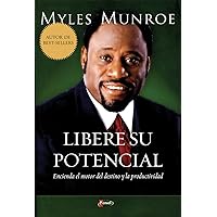 Libere su potencial (Spanish Edition) Libere su potencial (Spanish Edition) Paperback