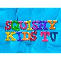 Squishy Kids TV