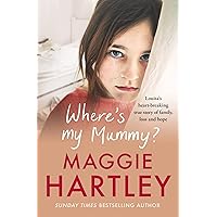 Where's My Mummy?: Louisa's heart-breaking true story of family, loss and hope Where's My Mummy?: Louisa's heart-breaking true story of family, loss and hope Kindle Audible Audiobook Paperback