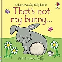 That's not my bunny…: An Easter And Springtime Book For Kids That's not my bunny…: An Easter And Springtime Book For Kids Board book Hardcover