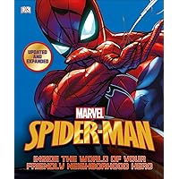 Spider-Man: Inside the World of Your Friendly Neighborhood Hero, Updated Edition Spider-Man: Inside the World of Your Friendly Neighborhood Hero, Updated Edition Hardcover