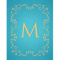 M: Modern, stylish, capital letter monogram ruled notebook with gold leaf decorative border and baby blue leather effect. Pretty and cute with a ... use. Matte finish, 100 lined pages, 8.5 x 11.