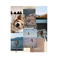 2024 Vision Board Book - Quality Clip Art Magazine Supplies | 800+ Categorized Pictures & Quotes| Aesthetic Dream Board for Visualization & Affirmations -Mood Board for Goal- Setting