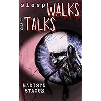 Sleep Walks and Talks Sleep Walks and Talks Kindle Paperback