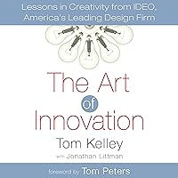 The Art of Innovation: Lessons in Creativity from IDEO, America's Leading Design Firm The Art of Innovation: Lessons in Creativity from IDEO, America's Leading Design Firm Hardcover Audible Audiobook Kindle Paperback Audio, Cassette
