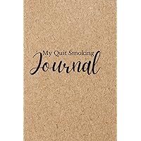 My Quit Smoking Journal: Your 30 day quit smoking plan