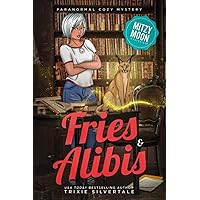 Fries and Alibis: Paranormal Cozy Mystery (Mitzy Moon Mysteries)