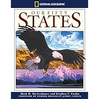 National Geographic Our Fifty States National Geographic Our Fifty States Hardcover