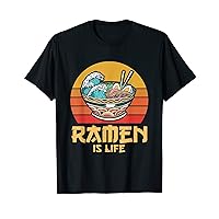 Ramen Is Life Funny Food Ramen Noodle Japanese Send Noods T-Shirt