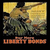 To finance the war the US Government borrowed money from Americans by selling ?Liberty Bonds? that would be paid back with interest The first bond drive fell short of its goals though and the governme