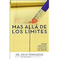 Más allá de los límites: Cómo aprender a confiar de nuevo (Spanish Edition) Más allá de los límites: Cómo aprender a confiar de nuevo (Spanish Edition) Paperback Kindle