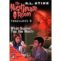 The Nightmare Room Thrillogy #2: What Scares You the Most? The Nightmare Room Thrillogy #2: What Scares You the Most? Kindle