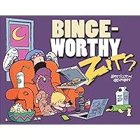 Bingeworthy: A Zits Treasury Bingeworthy: A Zits Treasury Kindle Paperback