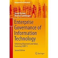 Enterprise Governance of Information Technology: Achieving Alignment and Value, Featuring COBIT 5 (Management for Professionals) Enterprise Governance of Information Technology: Achieving Alignment and Value, Featuring COBIT 5 (Management for Professionals) Kindle Hardcover Paperback