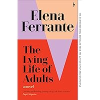 The Lying Life of Adults: A Novel The Lying Life of Adults: A Novel Kindle Paperback Audible Audiobook Hardcover Audio CD