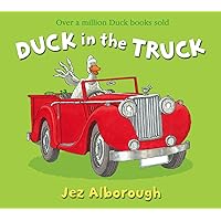 Duck in the Truck Duck in the Truck Paperback Board book Paperback Bunko Hardcover