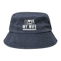 I Love When My Wife Lets Me Go Hunting Washed Denim Bucket Hat Washed Denim Fishing Cap Cotton