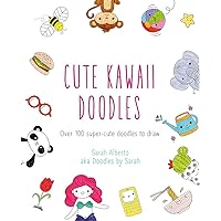 Cute Kawaii Doodles Cute Kawaii Doodles Paperback