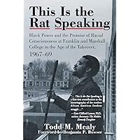 This Is the Rat Speaking This Is the Rat Speaking Paperback Kindle