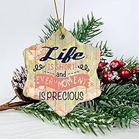 Personalized 3 Inch Life is Short, and Every Moment is Valuable White Ceramic Ornament Holiday Decoration Wedding Ornament Christmas Ornament Birthday for Home Wall Decor Souvenir.