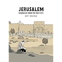 Jerusalem: Chronicles from the Holy City Jerusalem: Chronicles from the Holy City Paperback Kindle Hardcover