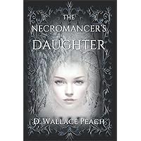 The Necromancer's Daughter The Necromancer's Daughter Paperback Kindle