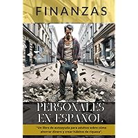 LIBRO DE FINANZAS PERSONALES EN ESPAÑOL: 