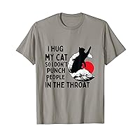 I Hug My Cats So I Don't Punch People Cat Japanese T-Shirt T-Shirt