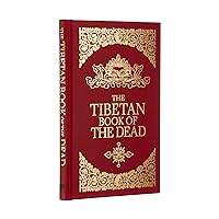 The Tibetan Book of the Dead The Tibetan Book of the Dead Hardcover Kindle Paperback
