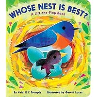 Whose Nest Is Best?: A Lift-the-Flap Book Whose Nest Is Best?: A Lift-the-Flap Book Board book